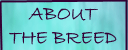 About The Breed