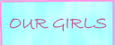 Our Girls